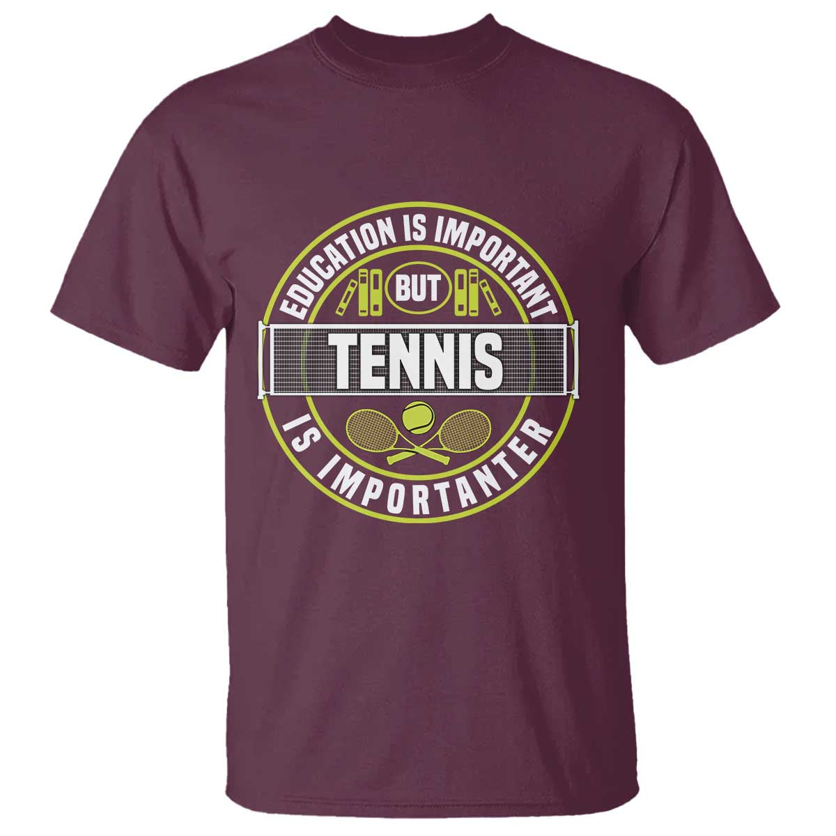 Education Is Important But Tennis Is Importanter T Shirt Tennis Lover - Wonder Print Shop