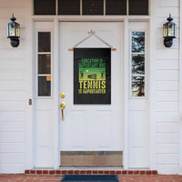 Vintage Retro Tennis Quote Garden Flag Education Is Important But Tennis Is Importanter - Wonder Print Shop