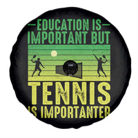 Vintage Retro Tennis Quote Spare Tire Cover Education Is Important But Tennis Is Importanter - Wonder Print Shop