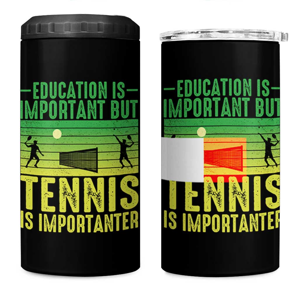 Vintage Retro Tennis Quote 4 in 1 Can Cooler Tumbler Education Is Important But Tennis Is Importanter - Wonder Print Shop