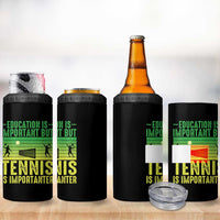 Vintage Retro Tennis Quote 4 in 1 Can Cooler Tumbler Education Is Important But Tennis Is Importanter - Wonder Print Shop