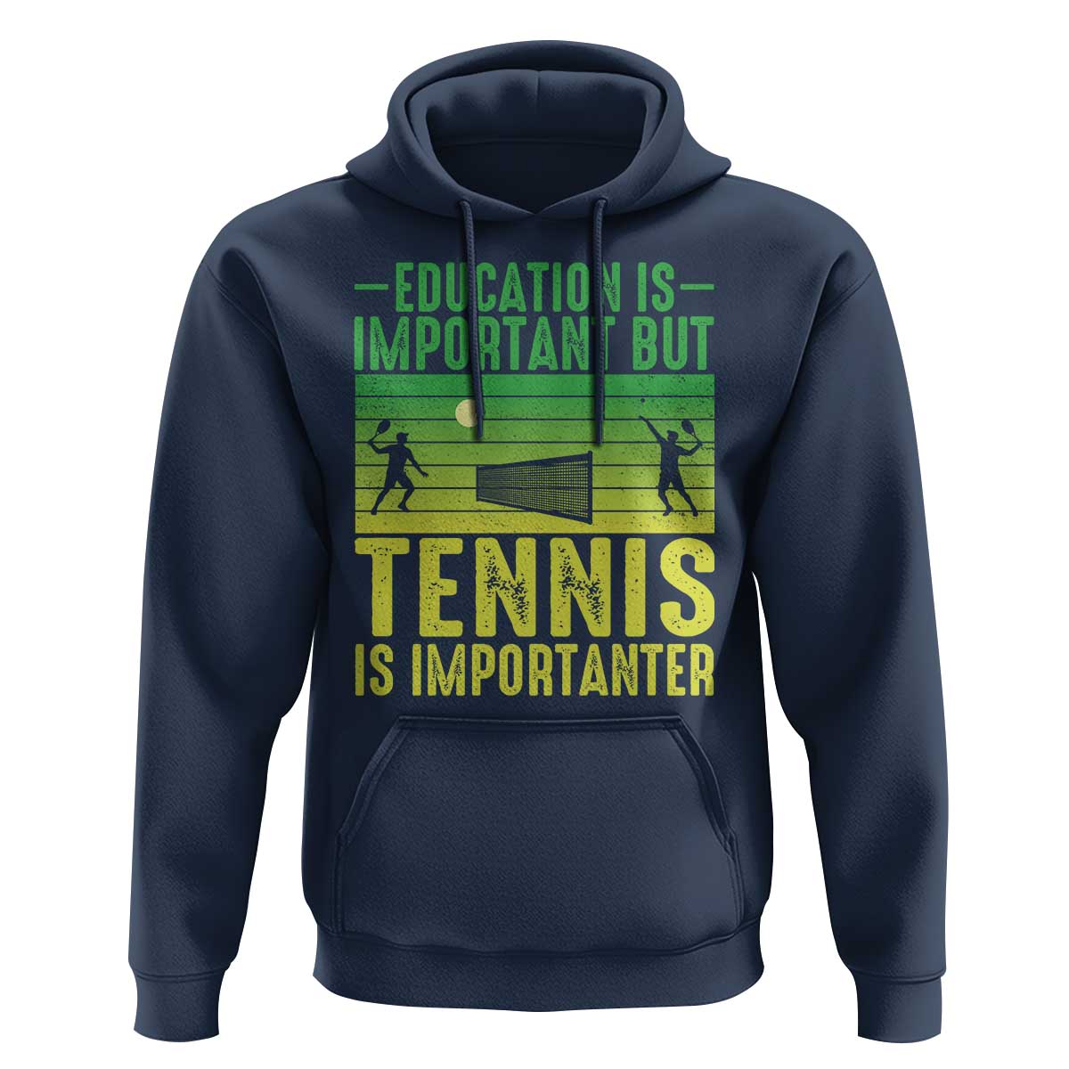 Vintage Retro Tennis Quote Hoodie Education Is Important But Tennis Is Importanter - Wonder Print Shop