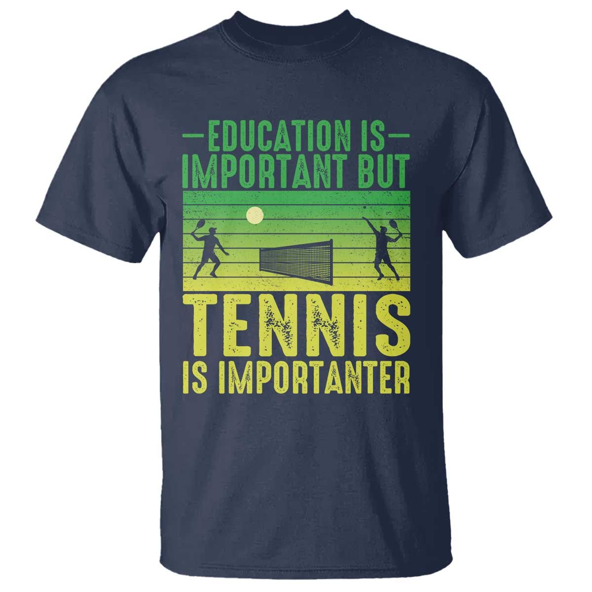 Vintage Retro Tennis Quote T Shirt Education Is Important But Tennis Is Importanter - Wonder Print Shop