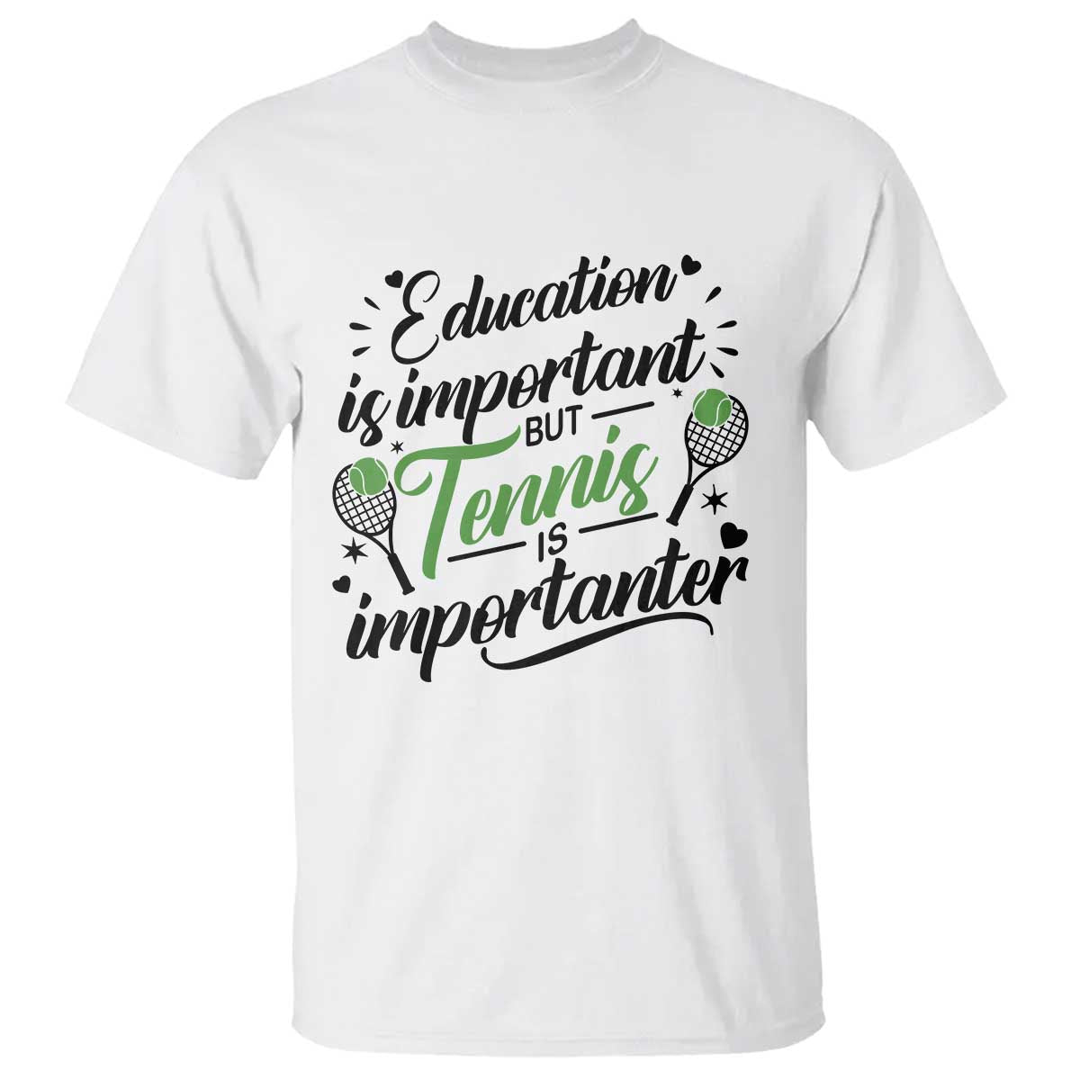 Education Is Important But Tennis Is Importanter T Shirt Funny Tennis Player Gift - Wonder Print Shop