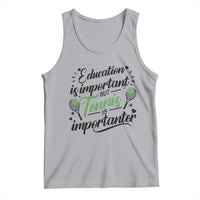 Education Is Important But Tennis Is Importanter Tank Top Funny Tennis Player Gift - Wonder Print Shop