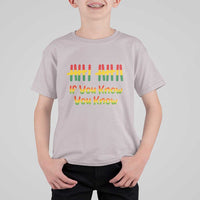 Funny Black History Six Seven Meme T Shirt For Kid If You Know You Know - Wonder Print Shop