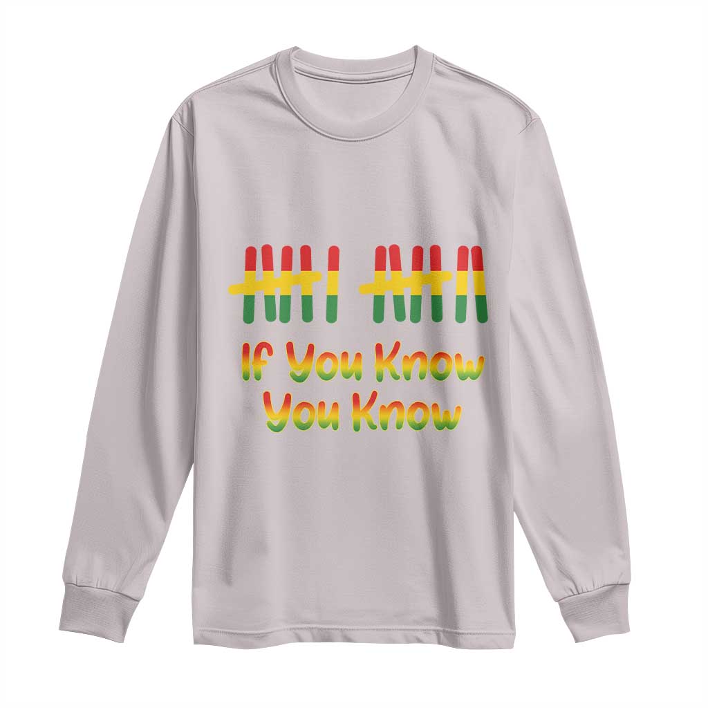 Funny Black History Six Seven Meme Long Sleeve Shirt If You Know You Know - Wonder Print Shop