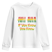 Funny Black History Six Seven Meme Youth Sweatshirt If You Know You Know - Wonder Print Shop