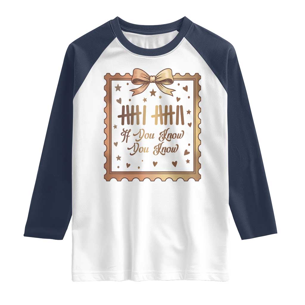 If You Know You Know Six Seven Meme Raglan Shirt African American Gift