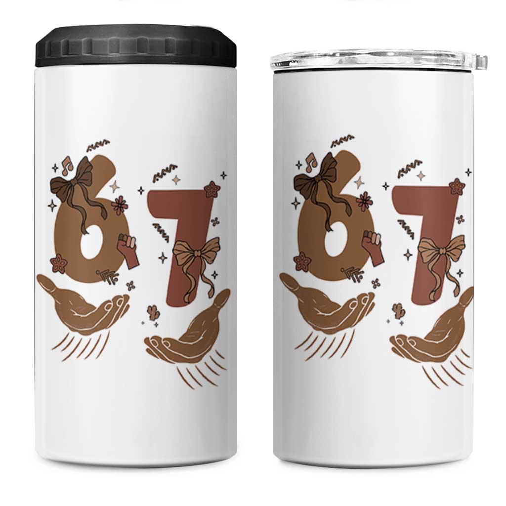 Funny Six Seven Meme 4 in 1 Can Cooler Tumbler Black History Women Gift