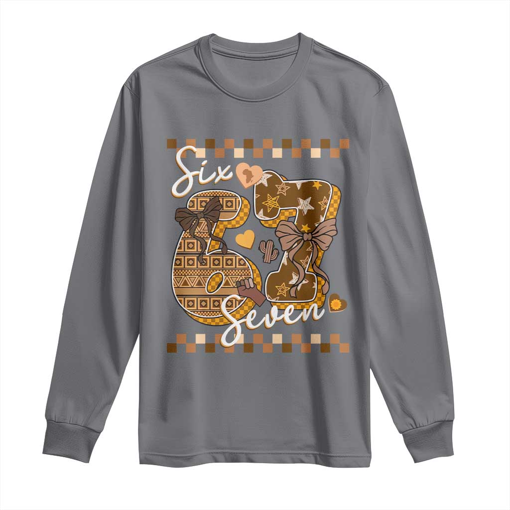 Funny African American Melanin Gift Long Sleeve Shirt Six Seven Meme