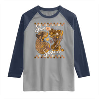 Funny African American Melanin Gift Raglan Shirt Six Seven Meme