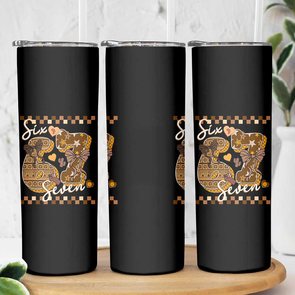 Funny African American Melanin Gift Skinny Tumbler Six Seven Meme