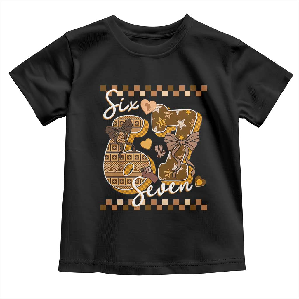 Funny African American Melanin Gift Toddler T Shirt Six Seven Meme
