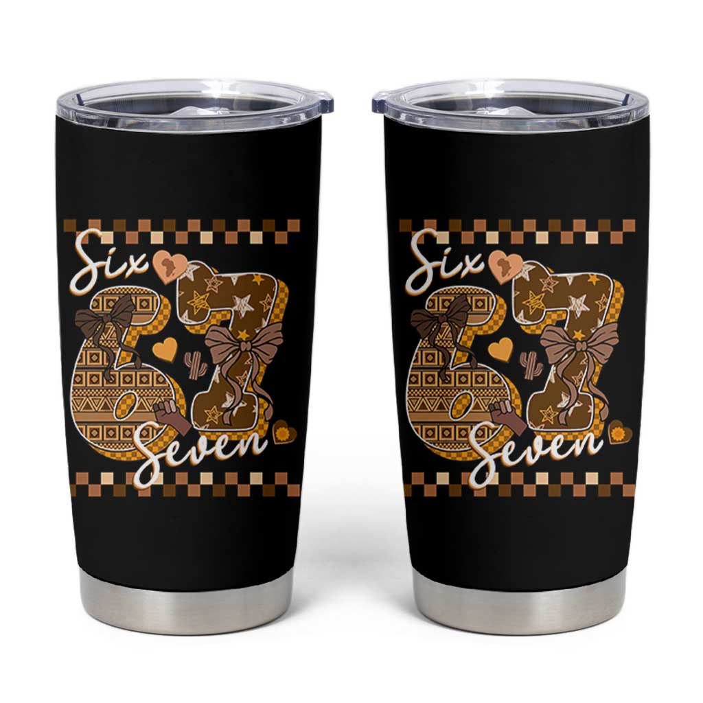 Funny African American Melanin Gift Tumbler Cup Six Seven Meme