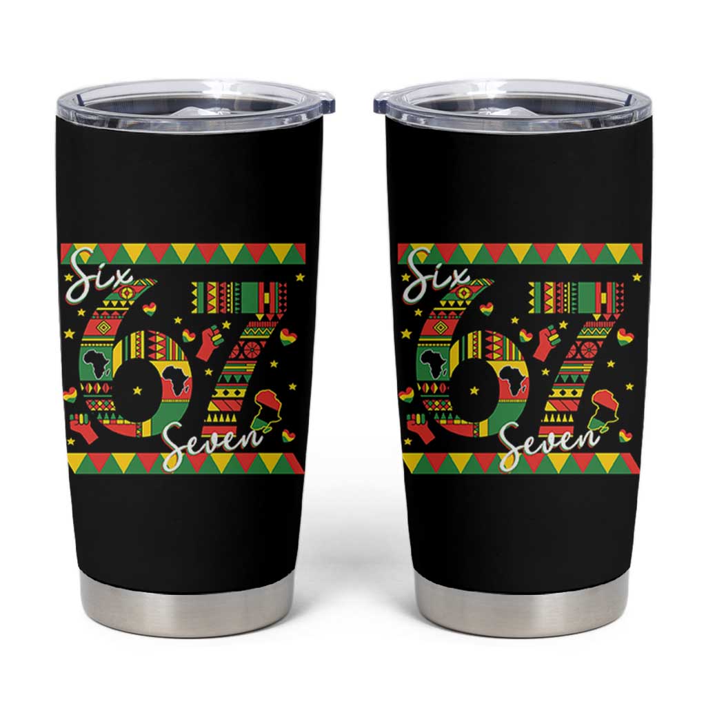 Funny Six Seven Meme Tumbler Cup Pan African Culture Gift