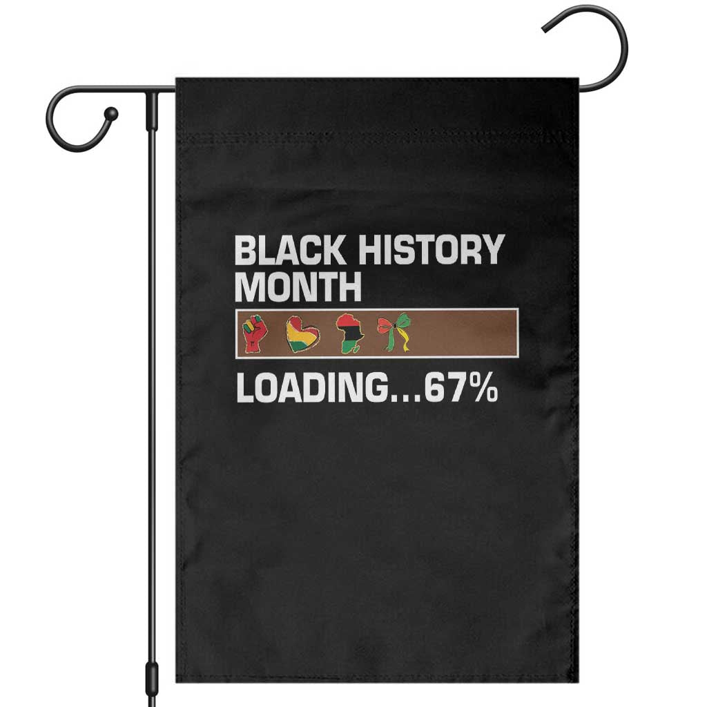 Funny Black History Month Loading Garden Flag Six Seven Meme