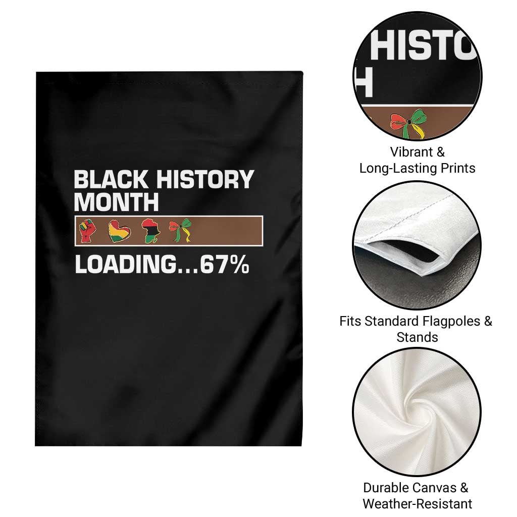 Funny Black History Month Loading Garden Flag Six Seven Meme