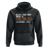Funny Black History Month Loading Hoodie Six Seven Meme