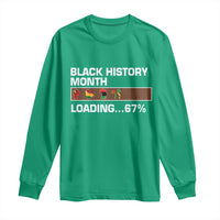 Funny Black History Month Loading Long Sleeve Shirt Six Seven Meme