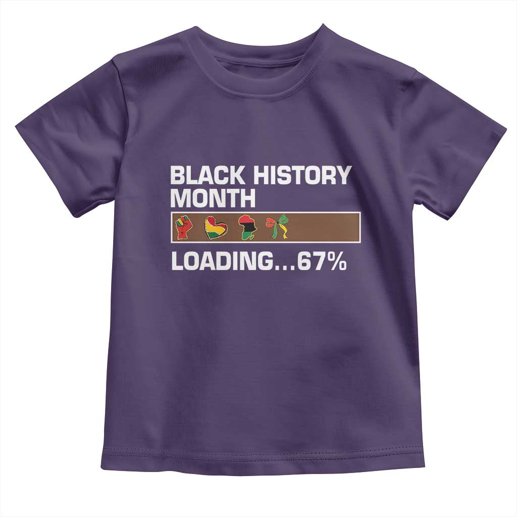 Funny Black History Month Loading Toddler T Shirt Six Seven Meme