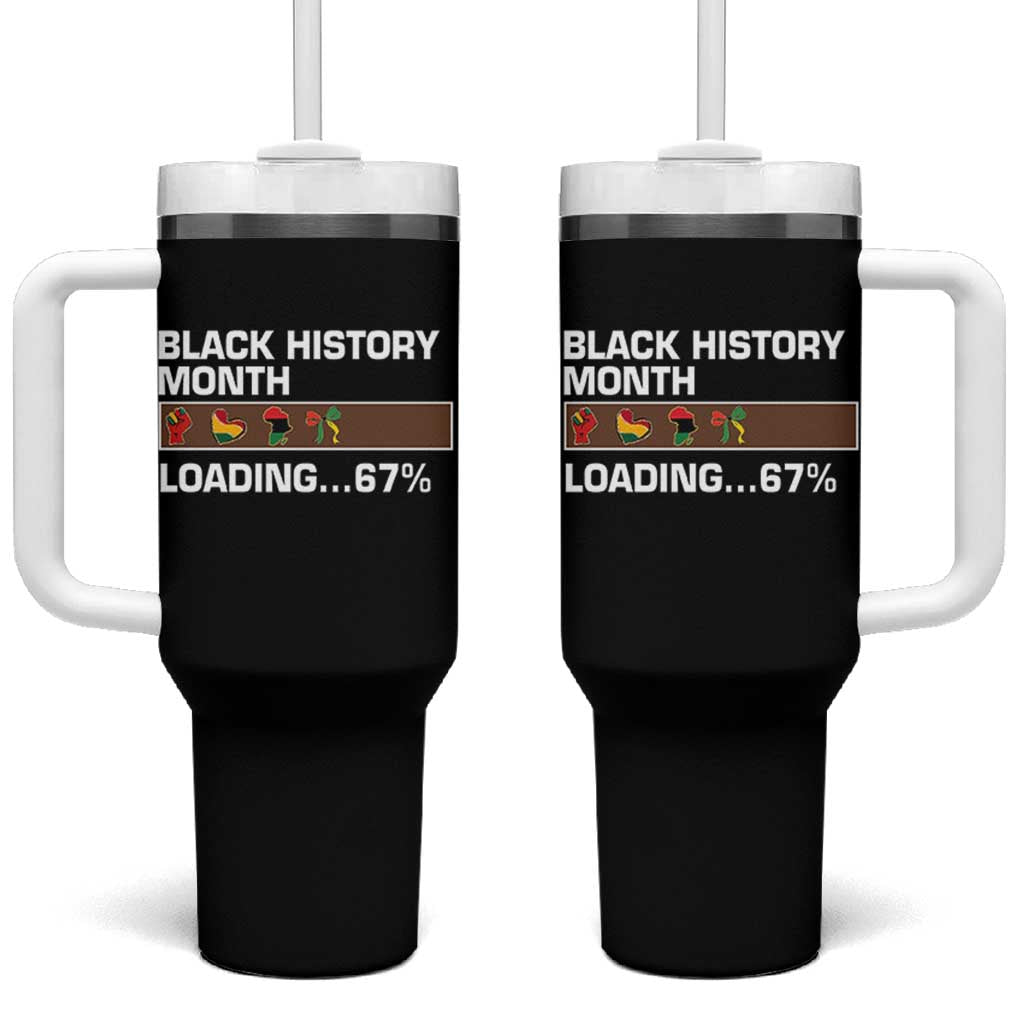 Funny Black History Month Loading Tumbler With Handle Six Seven Meme