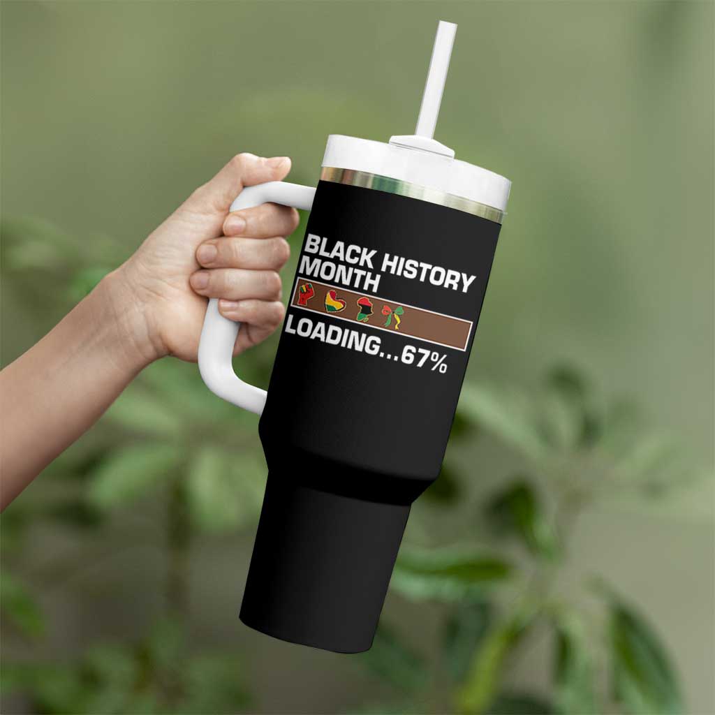 Funny Black History Month Loading Tumbler With Handle Six Seven Meme