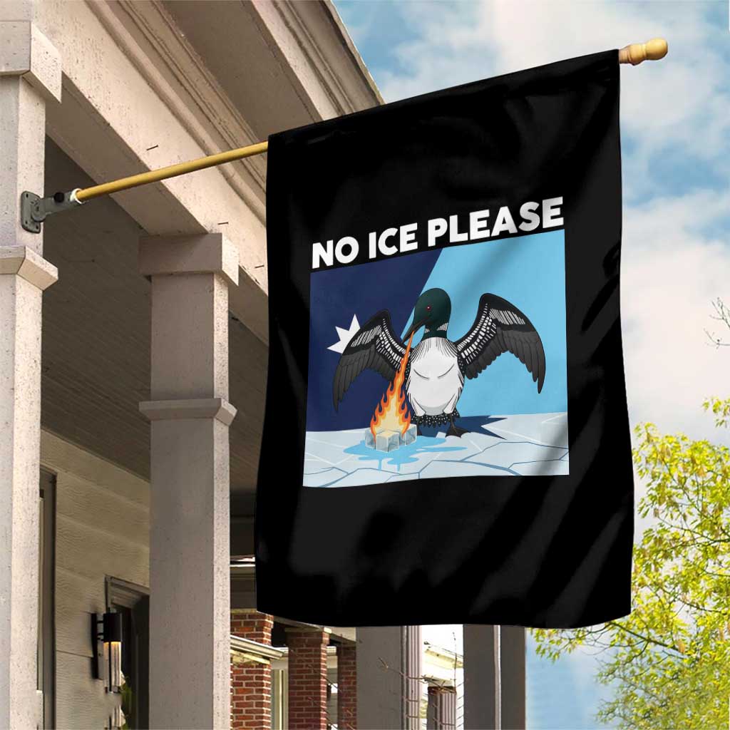 Funny Fire Breathing Loon Garden Flag No Ice Please