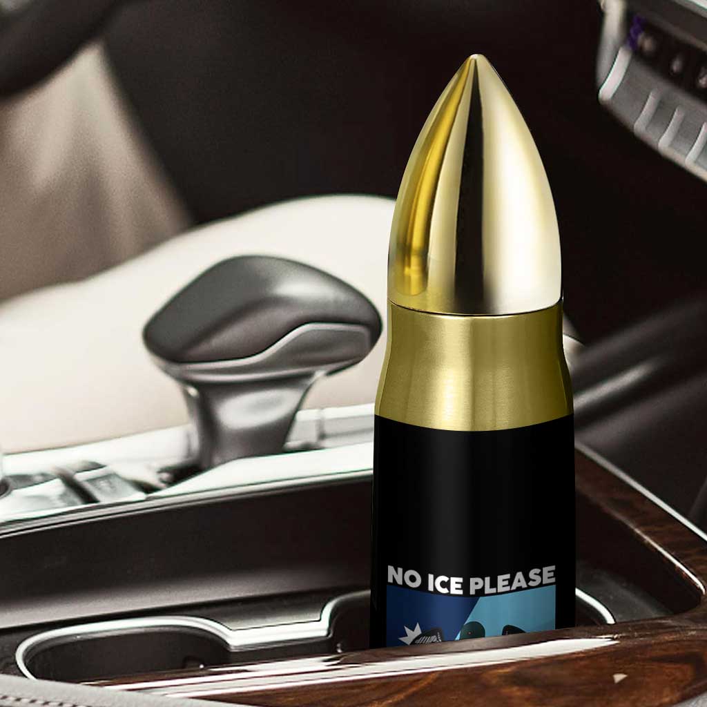 Funny Fire Breathing Loon Bullet Tumbler No Ice Please