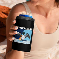 Funny Fire Breathing Loon 4 in 1 Can Cooler Tumbler No Ice Please