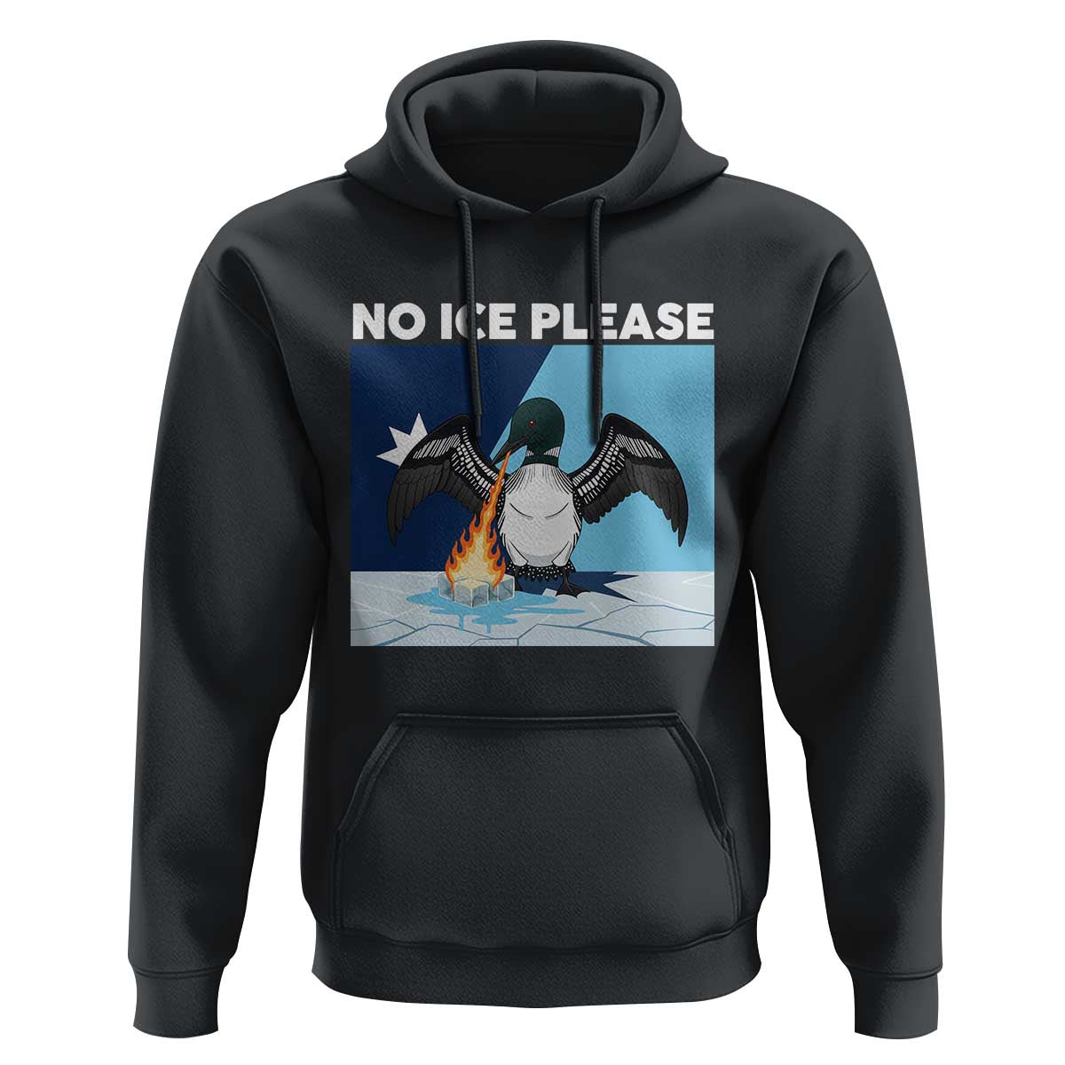 Funny Fire Breathing Loon Hoodie No Ice Please