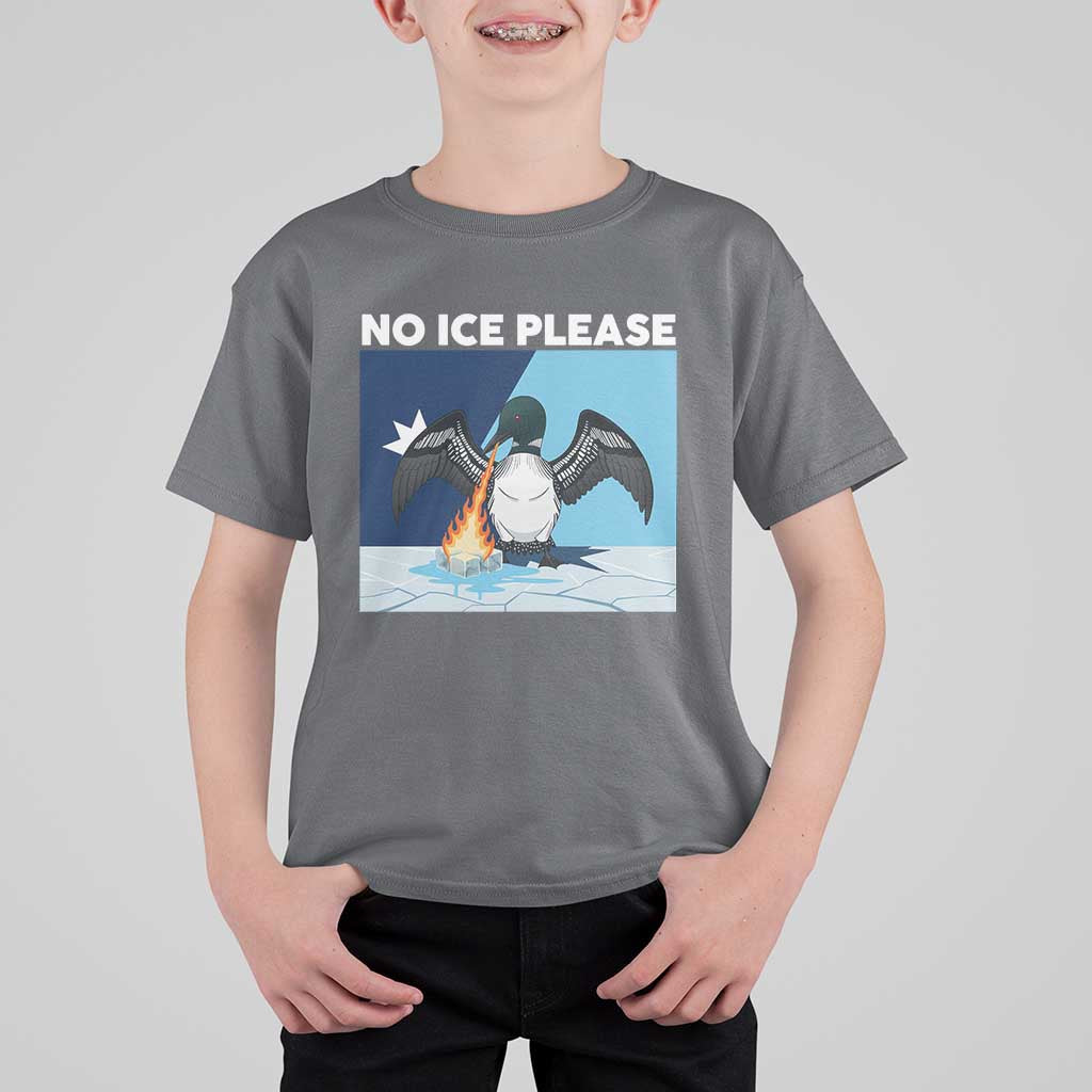 Funny Fire Breathing Loon T Shirt For Kid No Ice Please