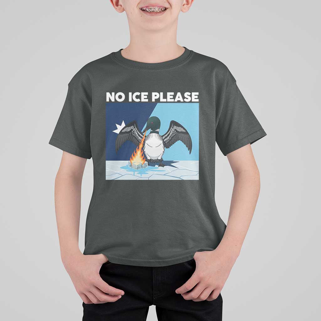 Funny Fire Breathing Loon T Shirt For Kid No Ice Please