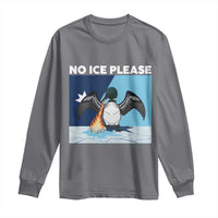 Funny Fire Breathing Loon Long Sleeve Shirt No Ice Please
