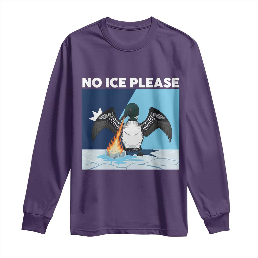 Funny Fire Breathing Loon Long Sleeve Shirt No Ice Please
