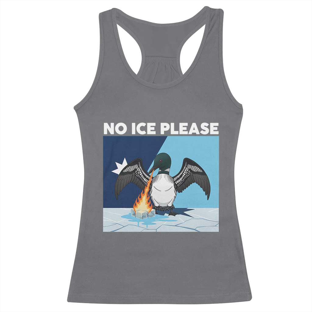 Funny Fire Breathing Loon Racerback Tank Top No Ice Please