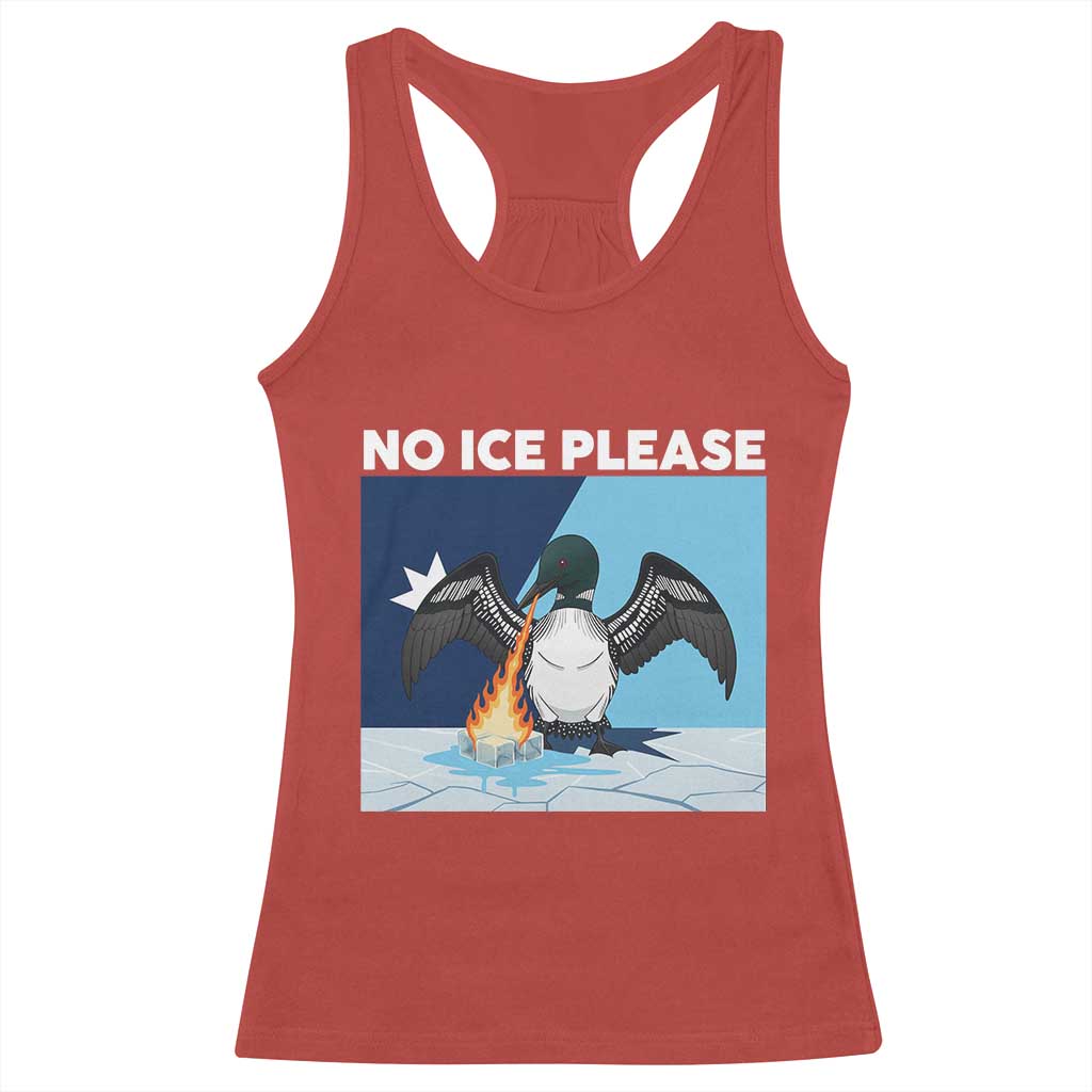 Funny Fire Breathing Loon Racerback Tank Top No Ice Please
