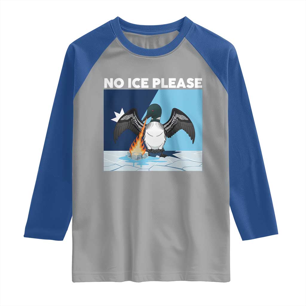 Funny Fire Breathing Loon Raglan Shirt No Ice Please