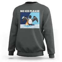 Funny Fire Breathing Loon Sweatshirt No Ice Please