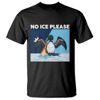 Funny Fire Breathing Loon T Shirt No Ice Please