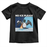 Funny Fire Breathing Loon Toddler T Shirt No Ice Please