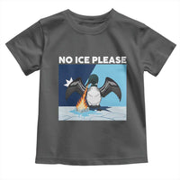 Funny Fire Breathing Loon Toddler T Shirt No Ice Please
