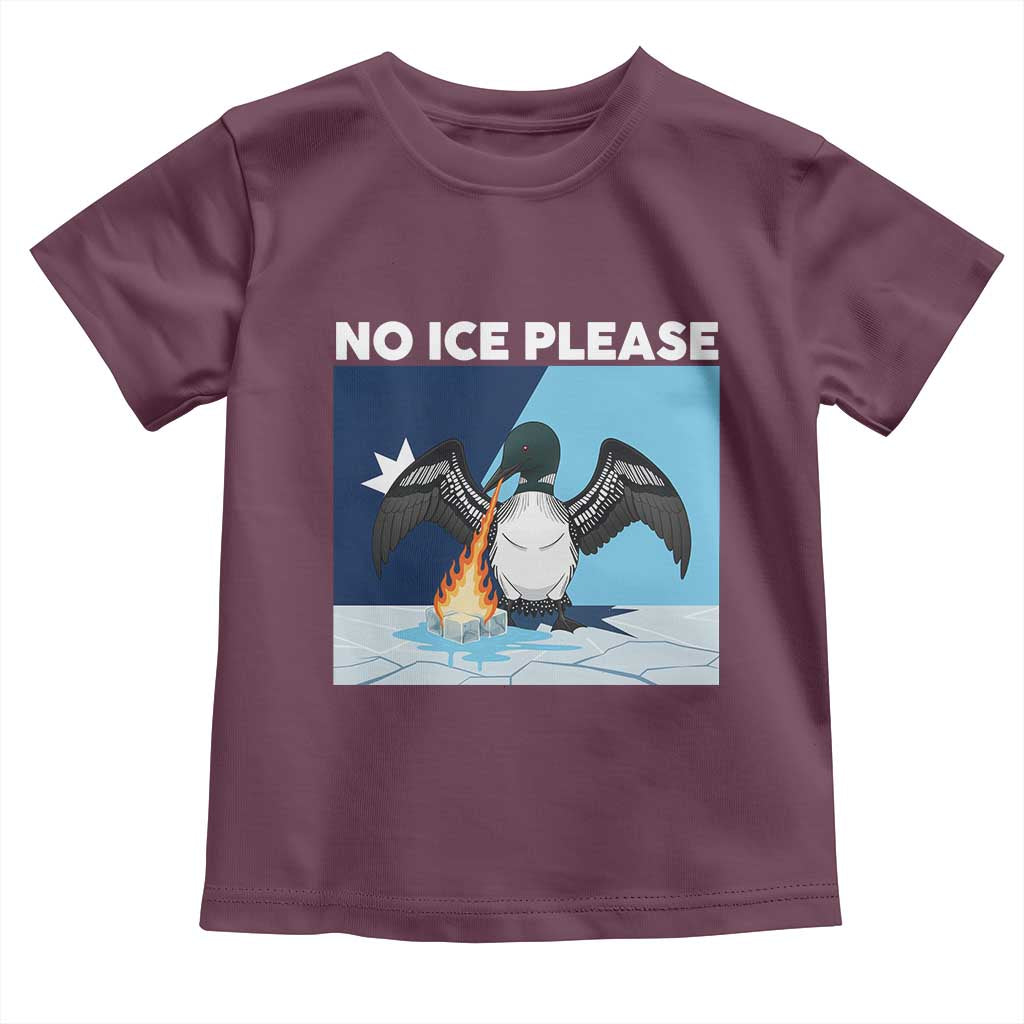 Funny Fire Breathing Loon Toddler T Shirt No Ice Please