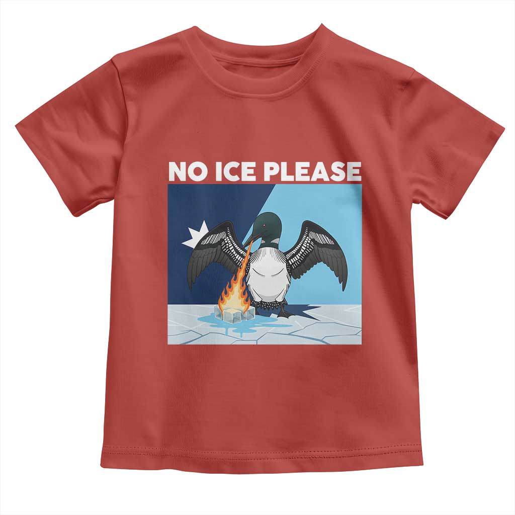 Funny Fire Breathing Loon Toddler T Shirt No Ice Please