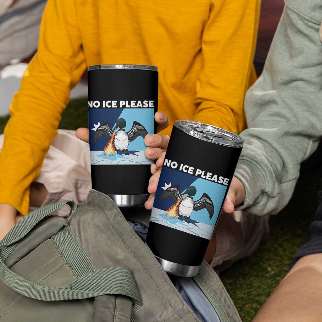 Funny Fire Breathing Loon Tumbler Cup No Ice Please