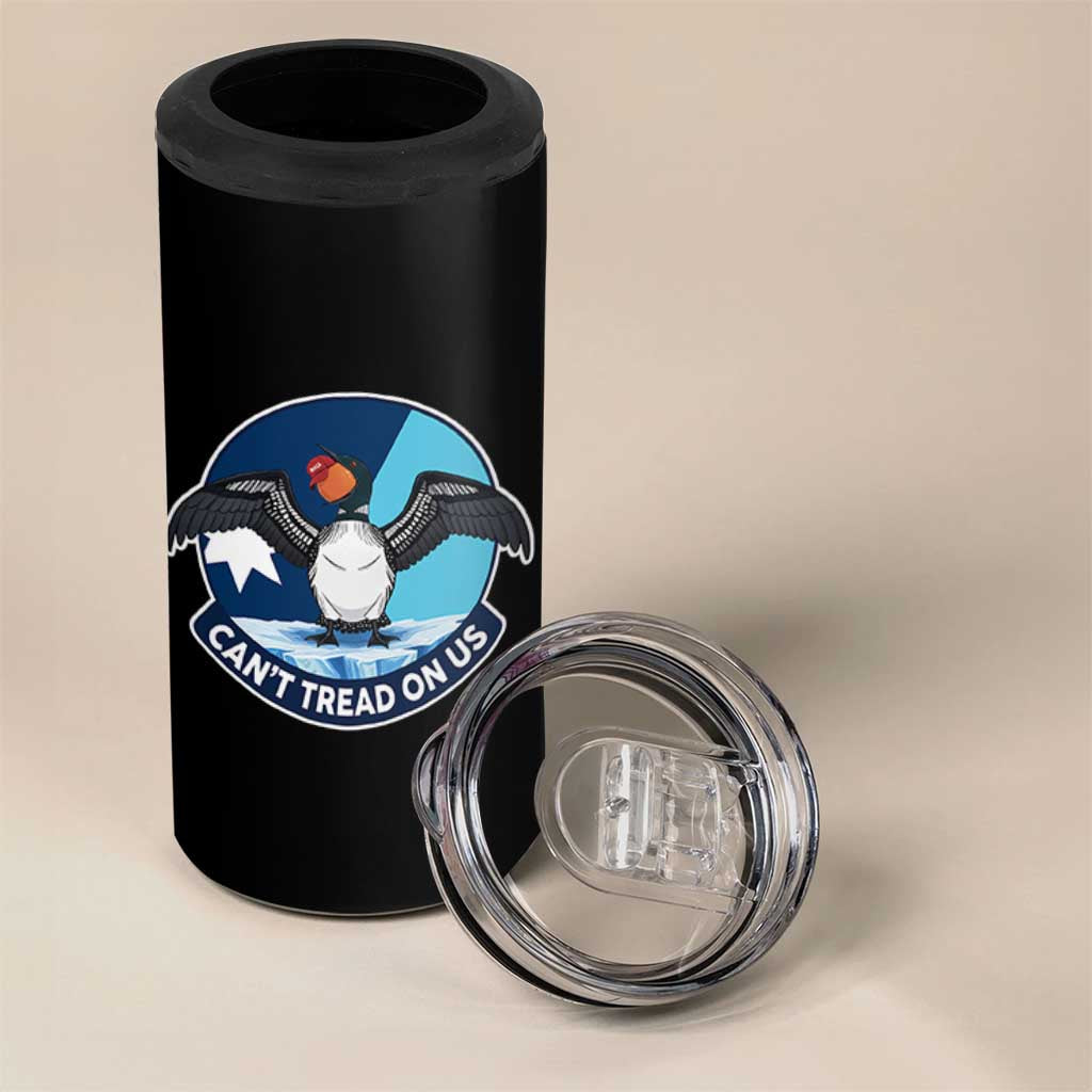 Can Not Tread On Us 4 in 1 Can Cooler Tumbler Common Loon No Ice Please