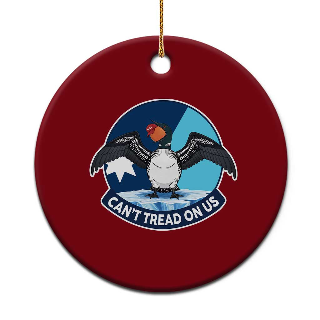 Can Not Tread On Us Ceramic Ornament Common Loon No Ice Please