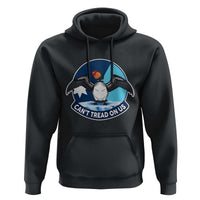 Can Not Tread On Us Hoodie Common Loon No Ice Please