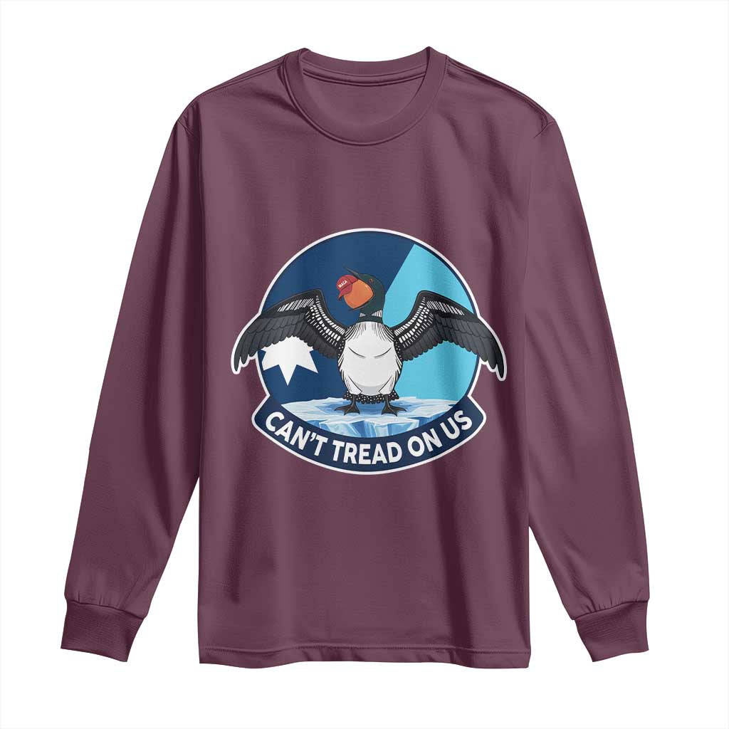 Can Not Tread On Us Long Sleeve Shirt Common Loon No Ice Please