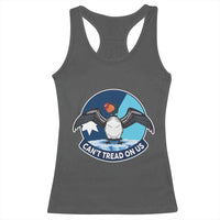 Can Not Tread On Us Racerback Tank Top Common Loon No Ice Please